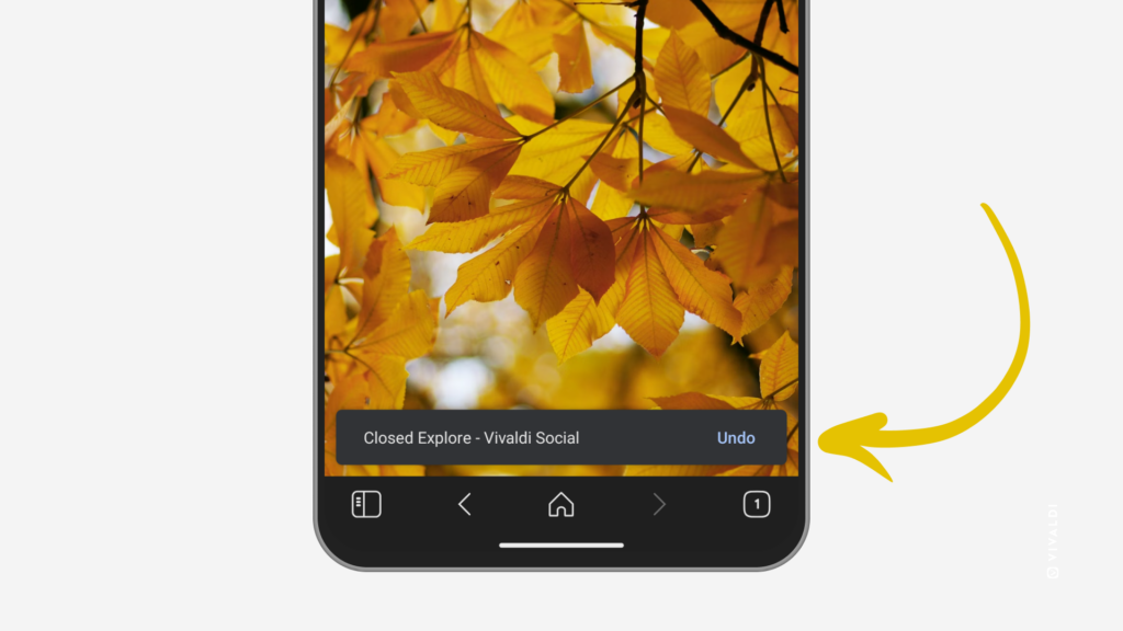 Vivaldi on Android. An arrow is pointing towards the bottom of the screen, where there is a message offering to undo the recent tab closing. 
